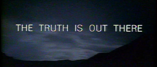 The truth is out there, said The X-Files. Oh, how I miss Mulder and Scully. Image from sciencefiction.com.